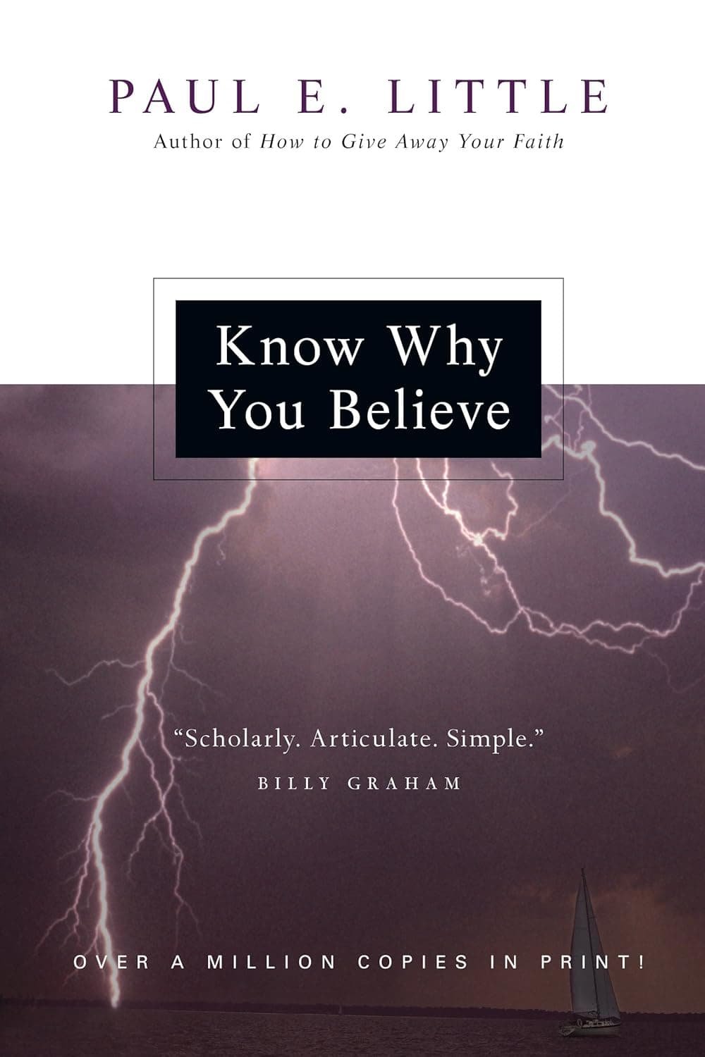 Book cover of ""Know Why You Believe" by Paul E. Little  It's on our list of the recommended apologetics books.