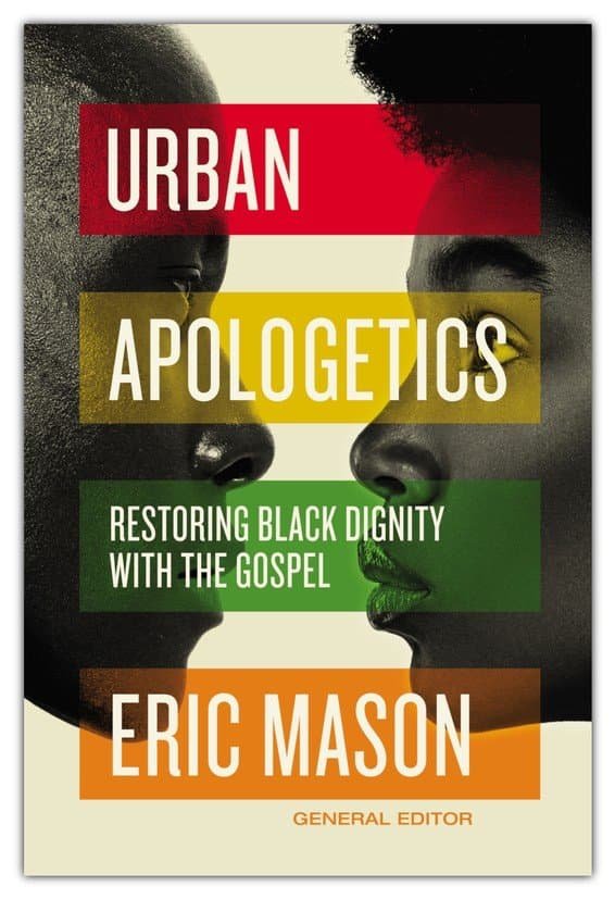 Book cover of “Urban Apologetics,” which is edited by Eric Mason, is on our list of the top Christian apologetics reads for defending faith.