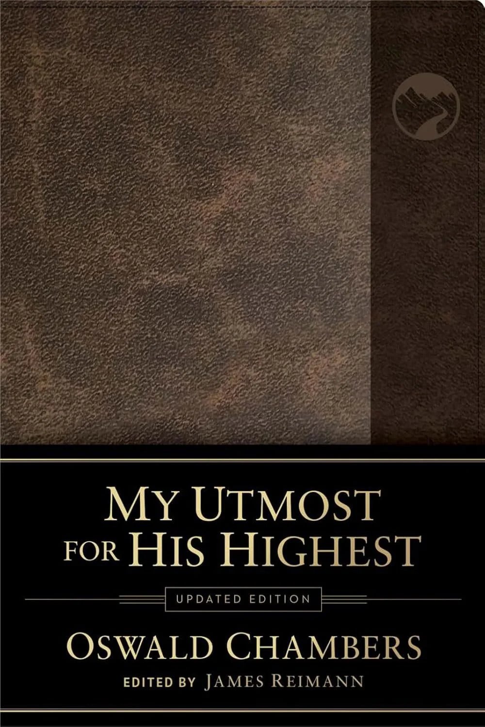 Book cover of “My Utmost for His Highest: Updated Language.” It’s on our recommended list of men's daily devotional.