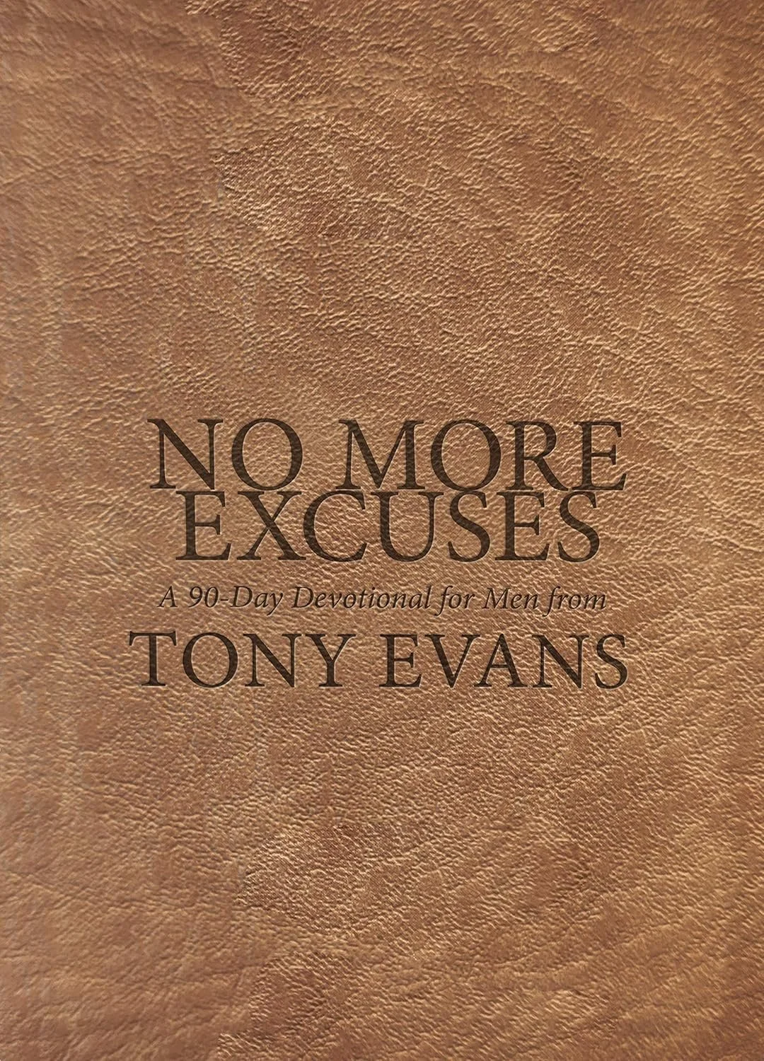 Book cover of “No More Excuses: A 90-Day Devotional for Men.” It’s on our recommended list of devotionals for Christian men.