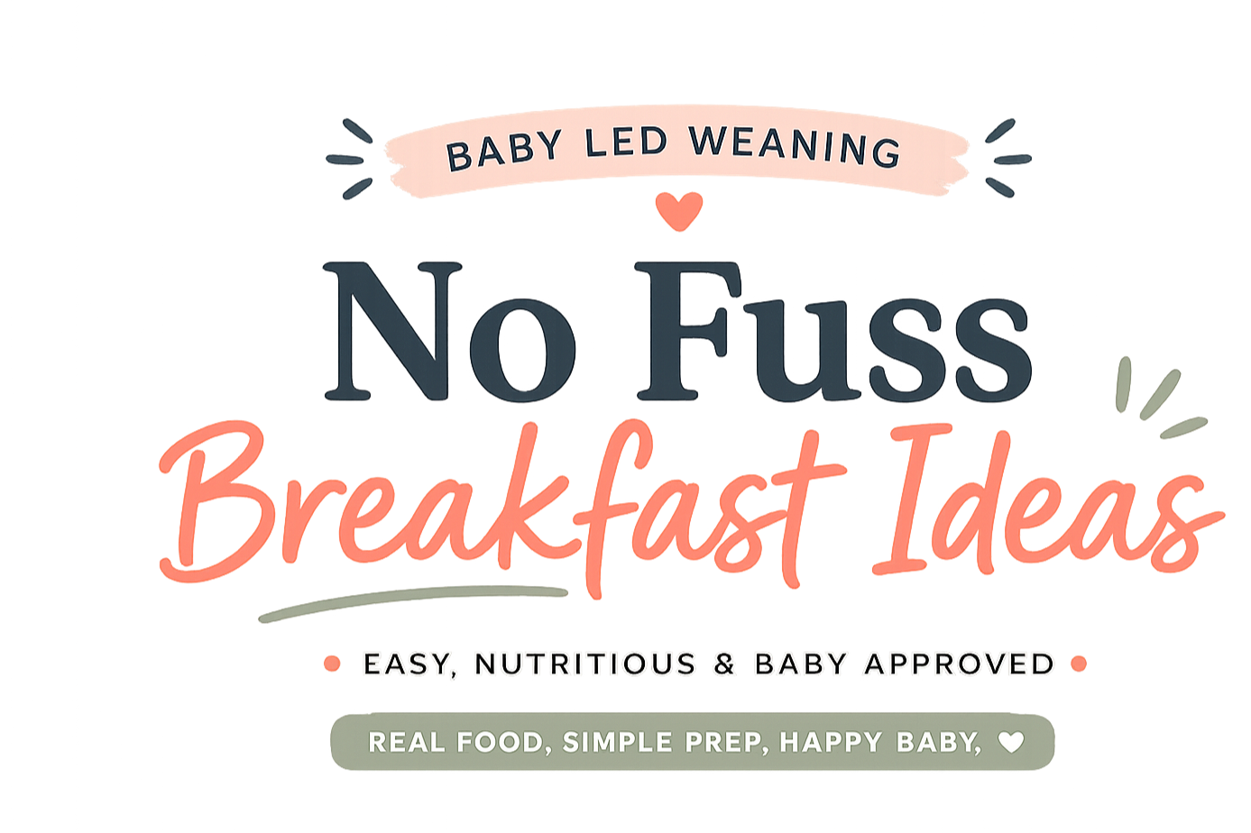 Quick BLW Breakfast Recipes For Busy Parents 