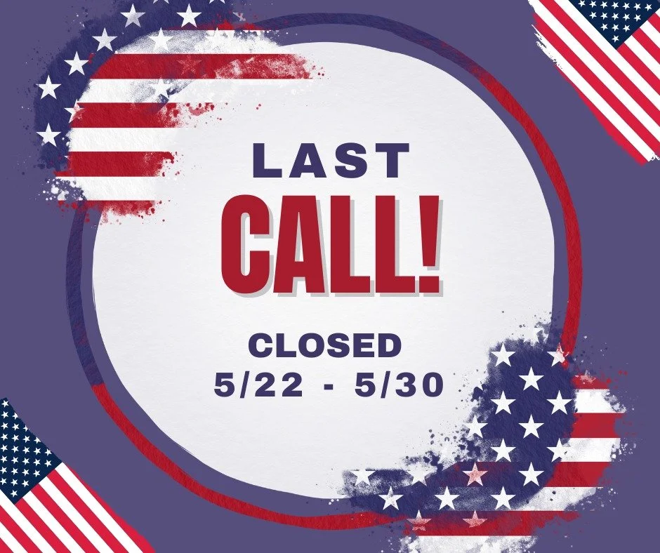 Last call, pet parents! 🐾
We&rsquo;ll be closing for a few days starting May 22nd through May 30th.

Stop in soon to grab everything your furry family needs. We don&rsquo;t want anyone running out of favorites!