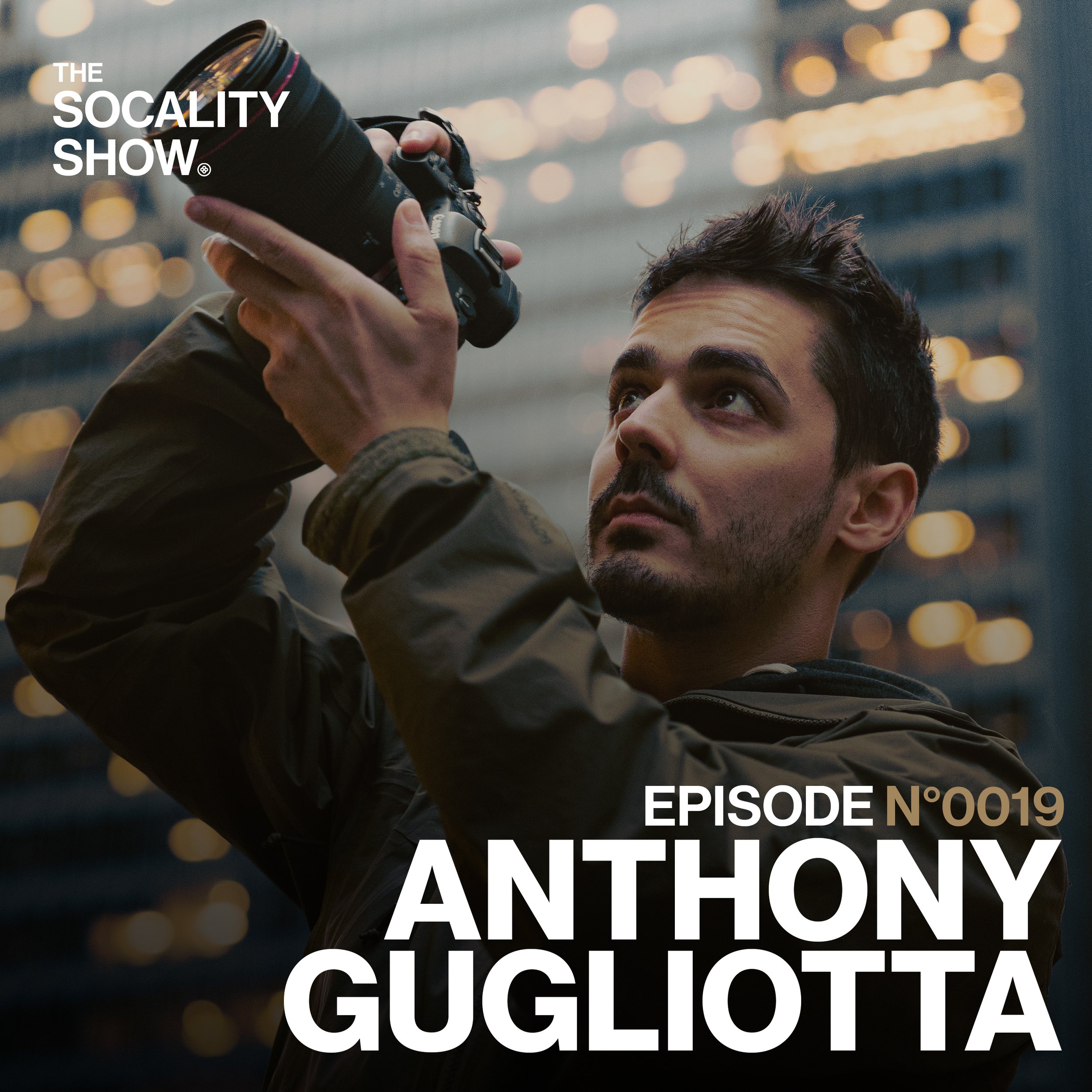 EPISODE N°0019: ANTHONY GUGLIOTTA