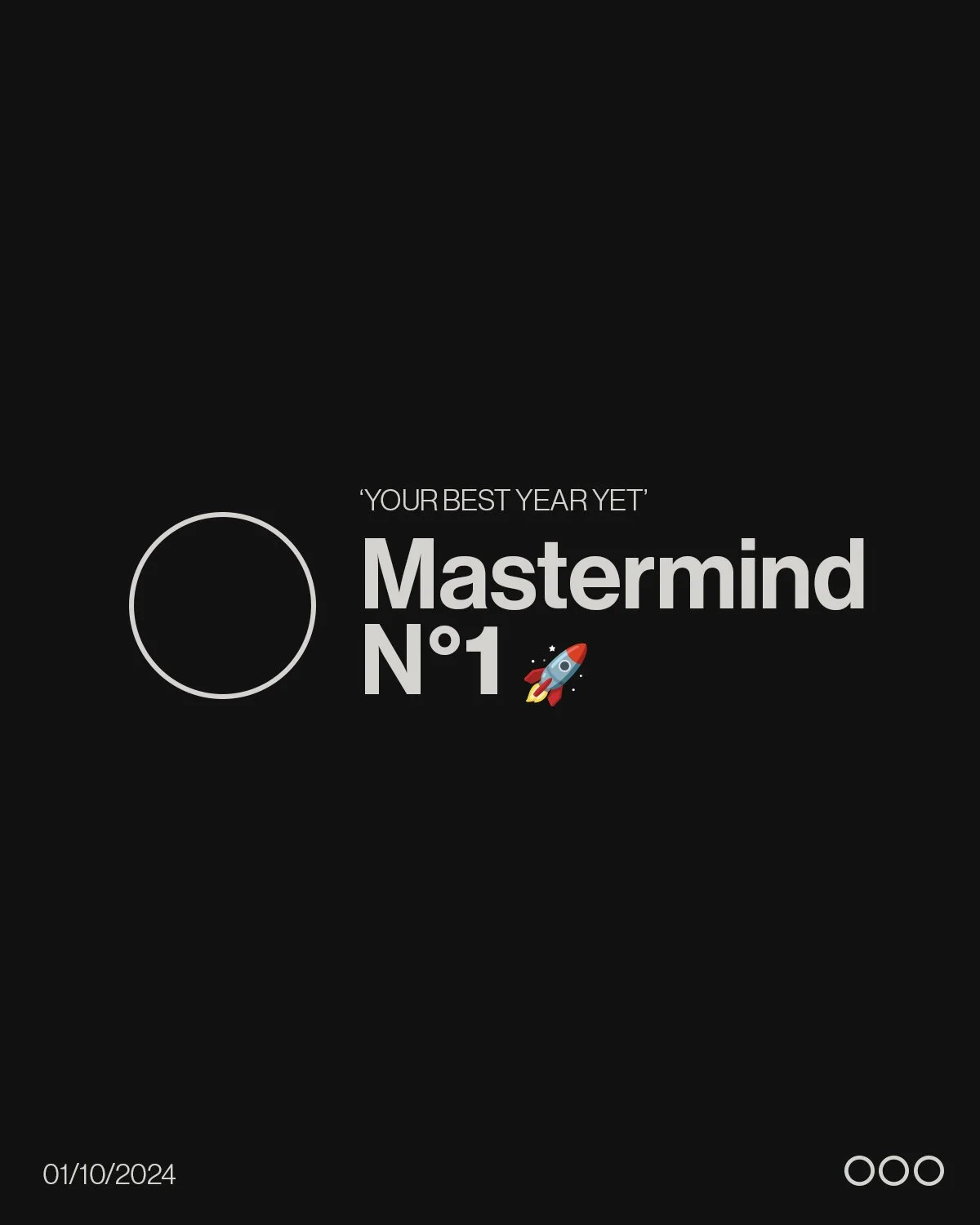 Mastermind N°1 | ‘Your Best Year Yet’