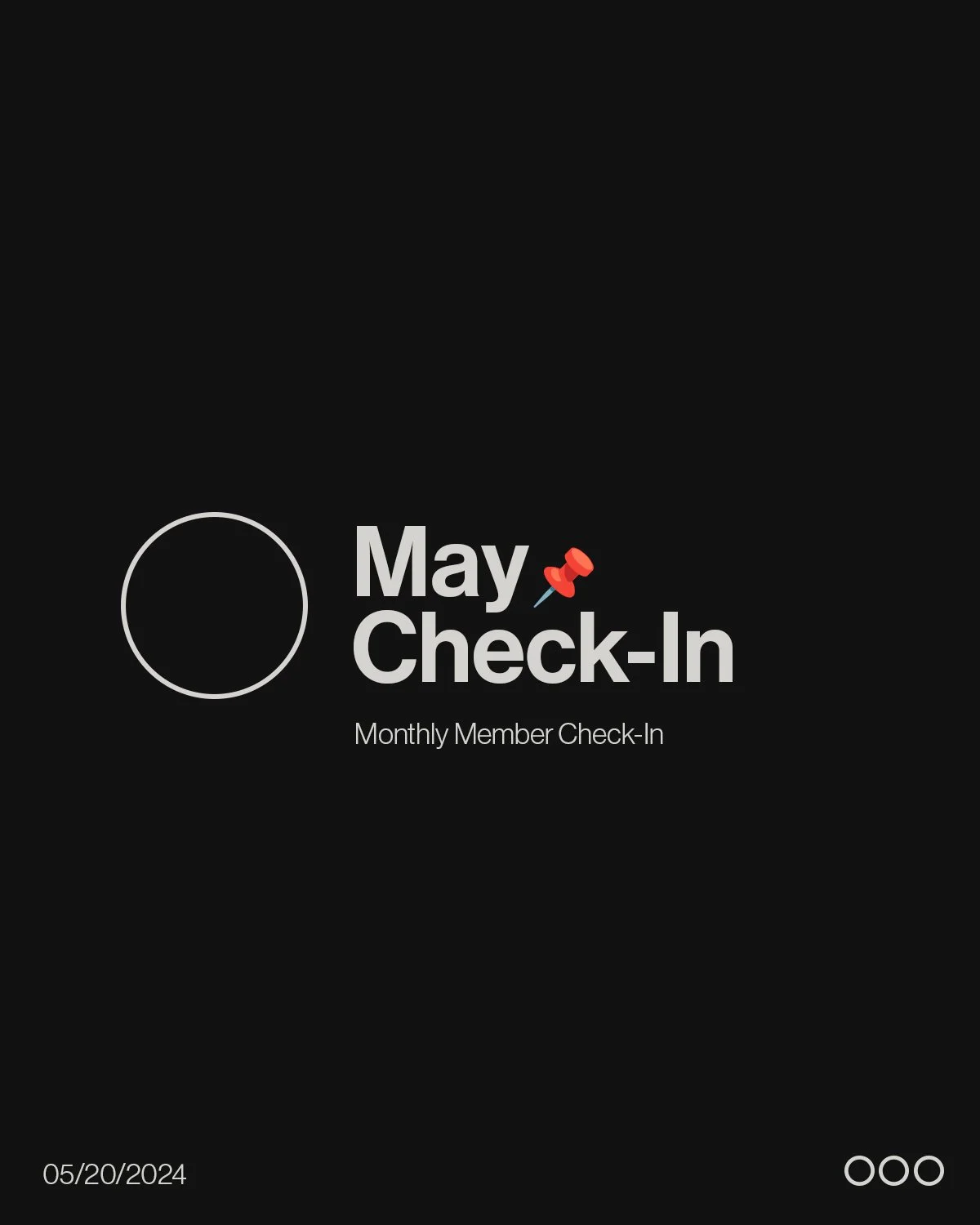 May Check-In | Members Monthly