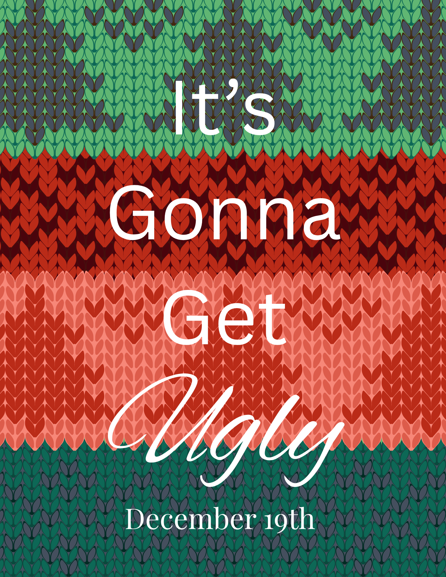 It's Gonna Get Ugly