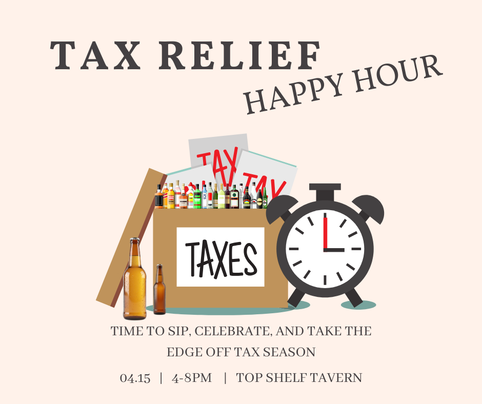 Tax Relief Happy Hour