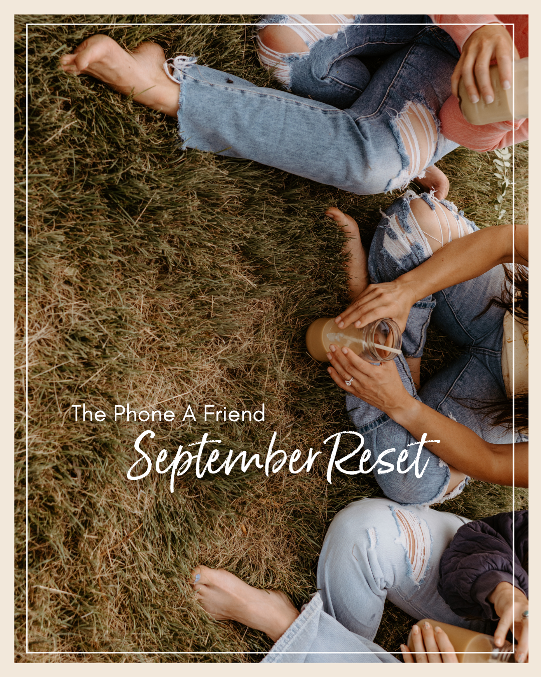 The “Phone-a-Friend” September Reset