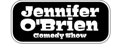 Jennifer O&#39;Brien Comedy