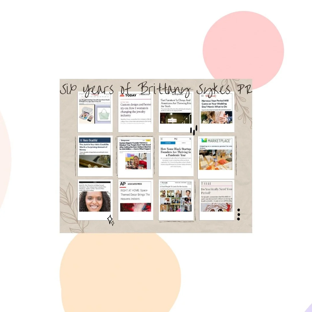 Wow wow wow. It's now SIX years Brittany Sykes PR has been alive and thriving. We've worked with clients like @zola, @bite, @aptdeco, @winxhealth, @fernish, @pandiahealth, and countless others. We've connected and have worked with hundreds of people 