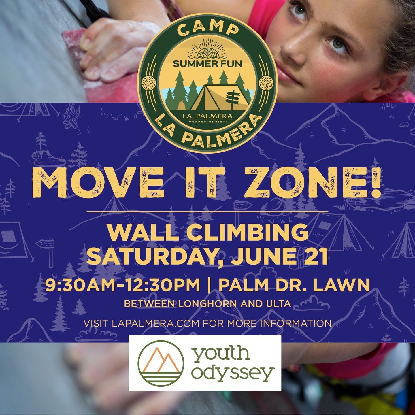 MOVE IT, CAMPERS! 🏃 The Camp La Palmera MOVE IT ZONE brings a rock wall this weekend! 🪨 Reach new heights with Youth Odyssey during Wall Climbing on Saturday, June 21 from 9:30 AM to 12:30 PM on the Palm Dr. Lawn (between LongHorn Steakhouse &amp; 
