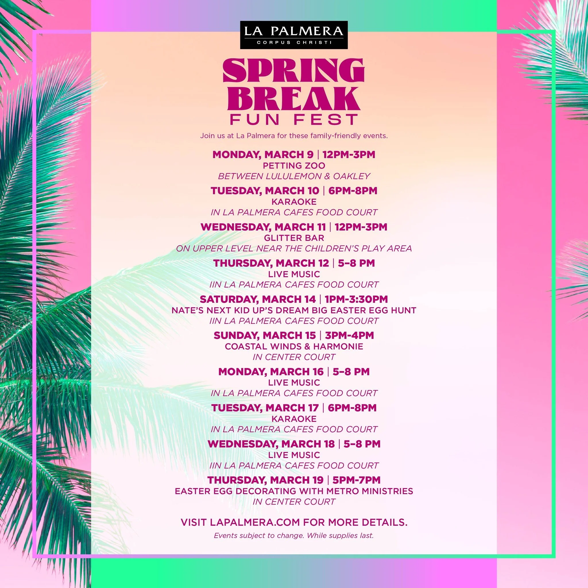 Launch spring break mode.😎🌴 La Palmera is providing some fun activities for this year&rsquo;s Coastal Bend spring break. 🐣🎤✨🎼🪺🐰🎨

All activities are free and available to the public. Events scheduled thus far include: 
3/9	Petting Zoo 12&ndas