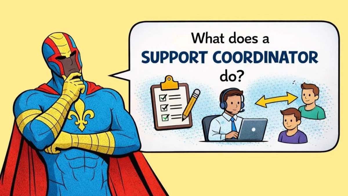 What Does an NDIS Support Coordinator Do?