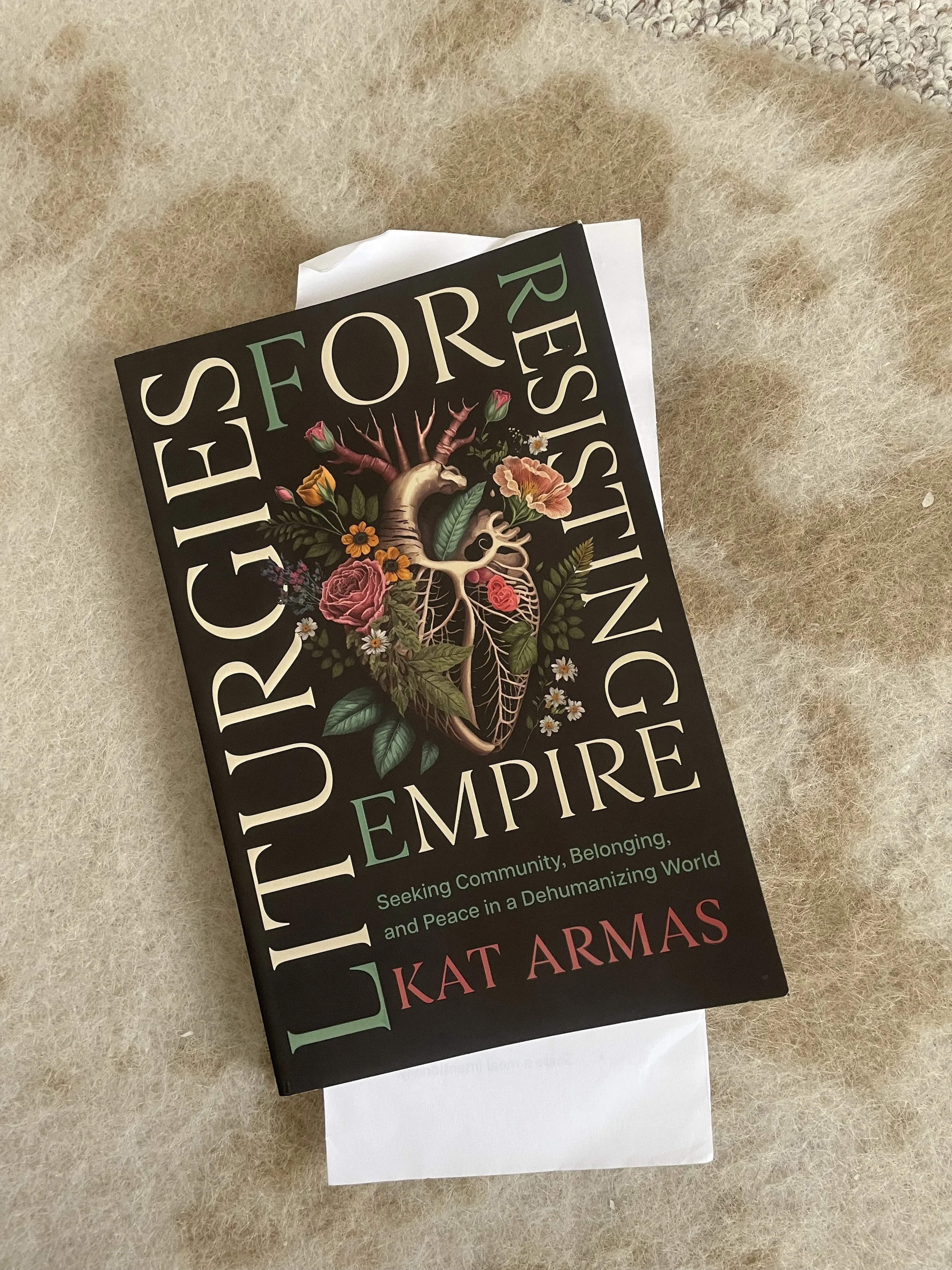 Book Club: Liturgies for Resisting Empire