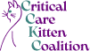 Critical Care Kitten Coalition