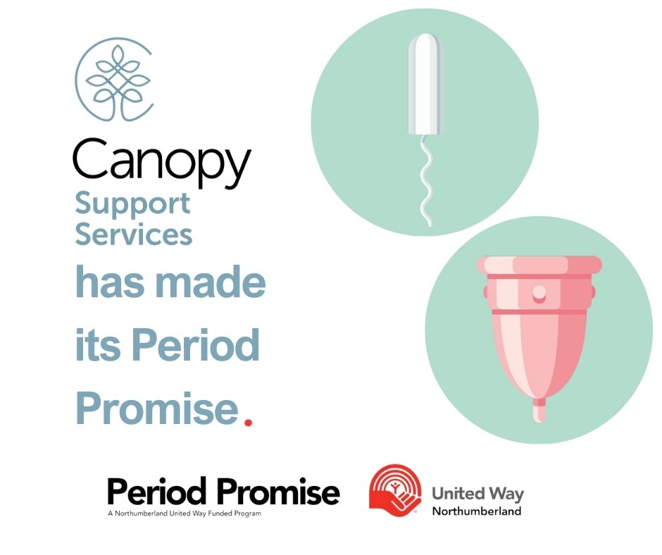 In April 2024, Canopy Support Services partnered with United Way Northumberland by making our Period Promise. All Canopy offices and public spaces are now stocked with free, accessible period products to help support our Canopy Individuals and their 
