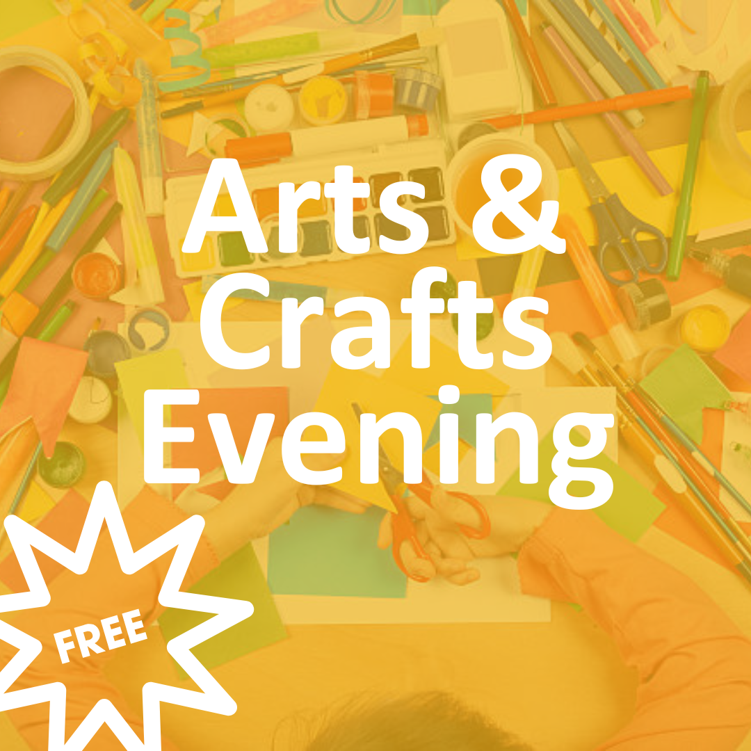 FREE Foundational: Thursday Arts and Crafts Evening