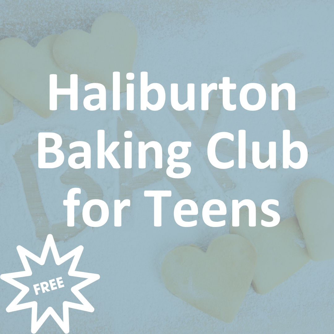 FREE Foundational: Baking Club for Teens @ The Haliburton Youth Hub