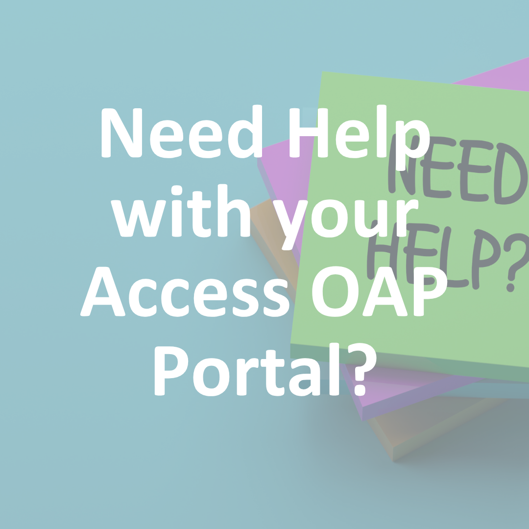 FREE Foundational: Need Help with your Access OAP Portal?