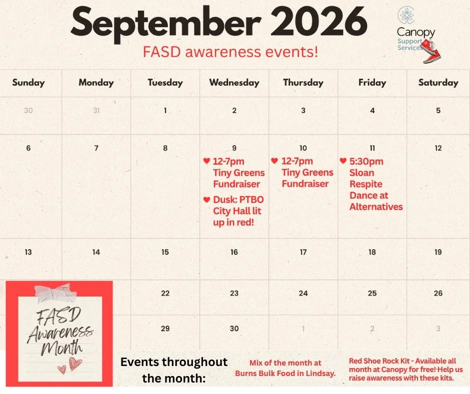 September is FASD Awareness month and there are so many ways YOU can participate this year! Canopy has things happening all month and events in the community that you can be a part of. 👟

These things include:

🏦Peterborough City Hall will light up