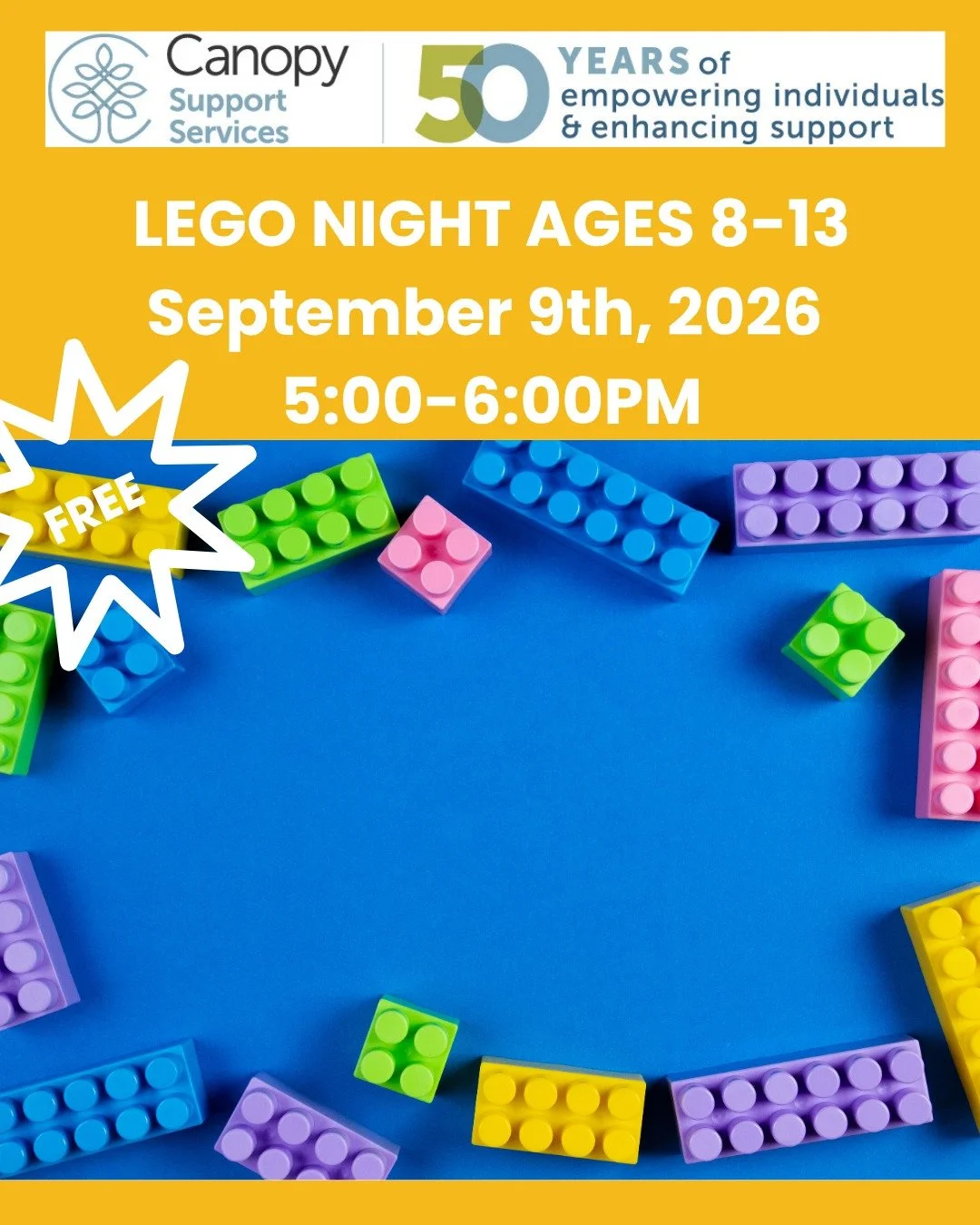 🌟🧱 LEGO Night for Ages 8&ndash;13 with ASD 🧱🌟

Build, create, and connect! Join Canopy Support Services for a fun LEGO Night where children ages 8&ndash;13 with Autism Spectrum Disorder (ASD) can show off their creativity, make new friends, and p