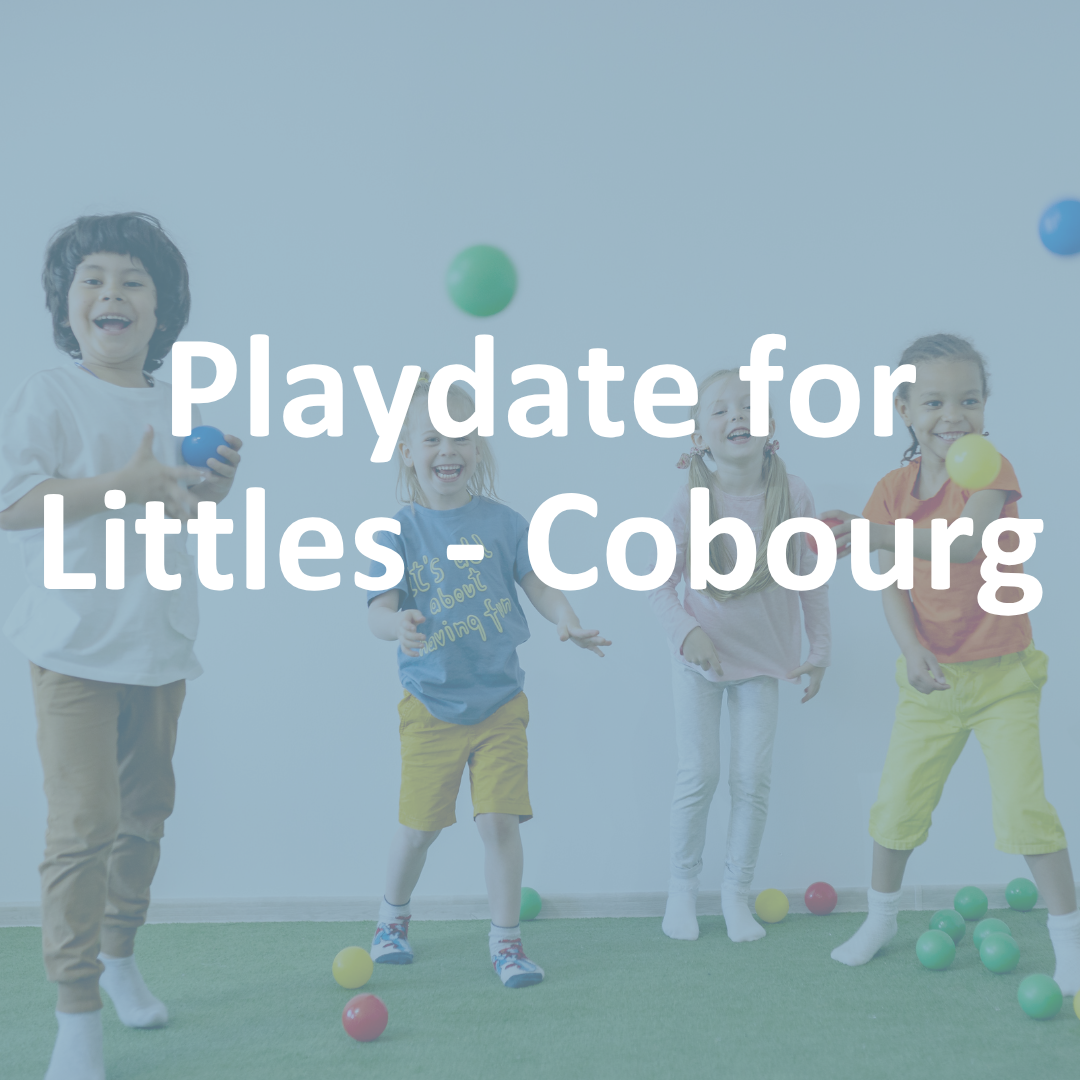 FREE Foundational: Playdate for Littles - Cobourg