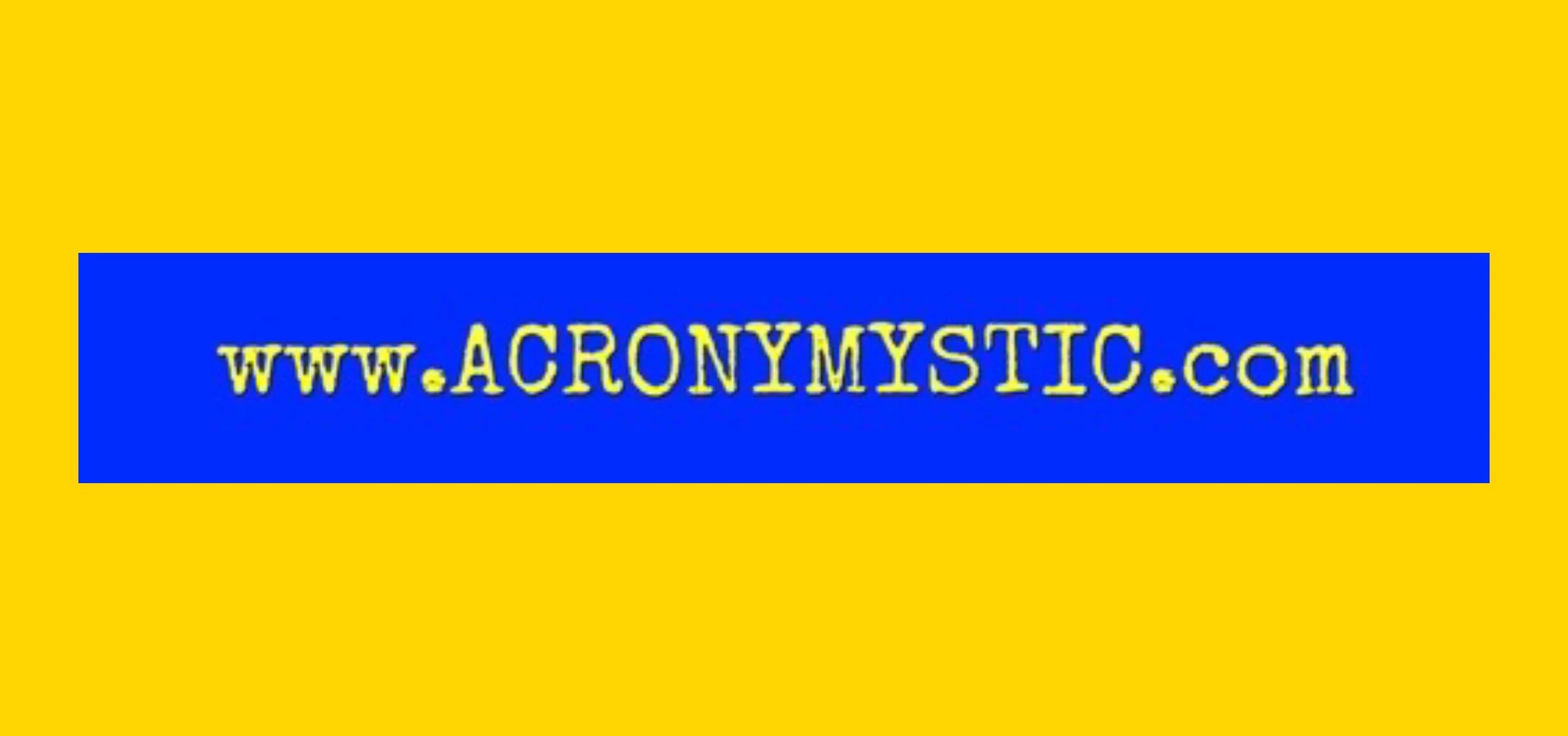 ACRONYMYSTIC.JPG