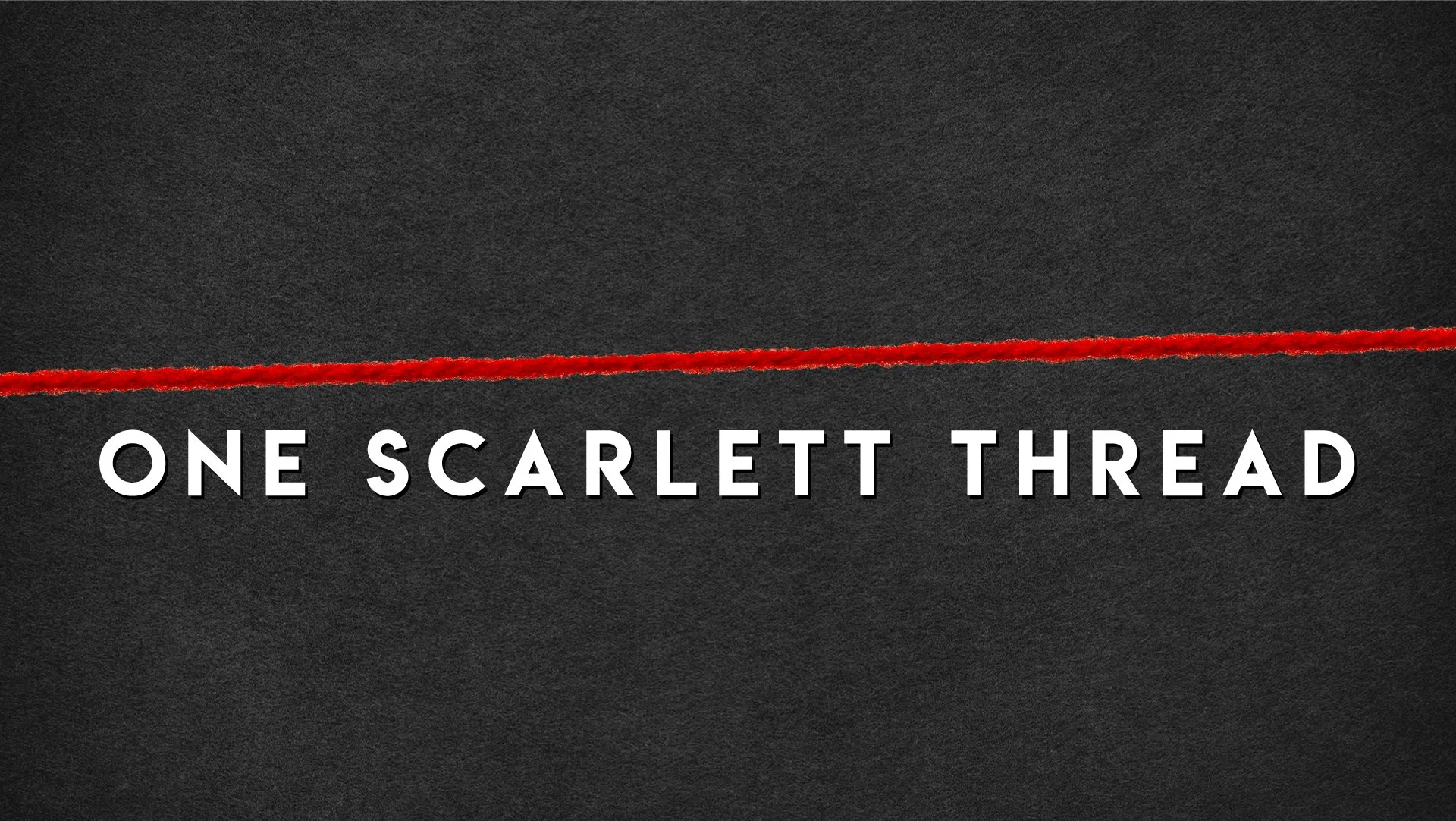 One Scarlet Thread