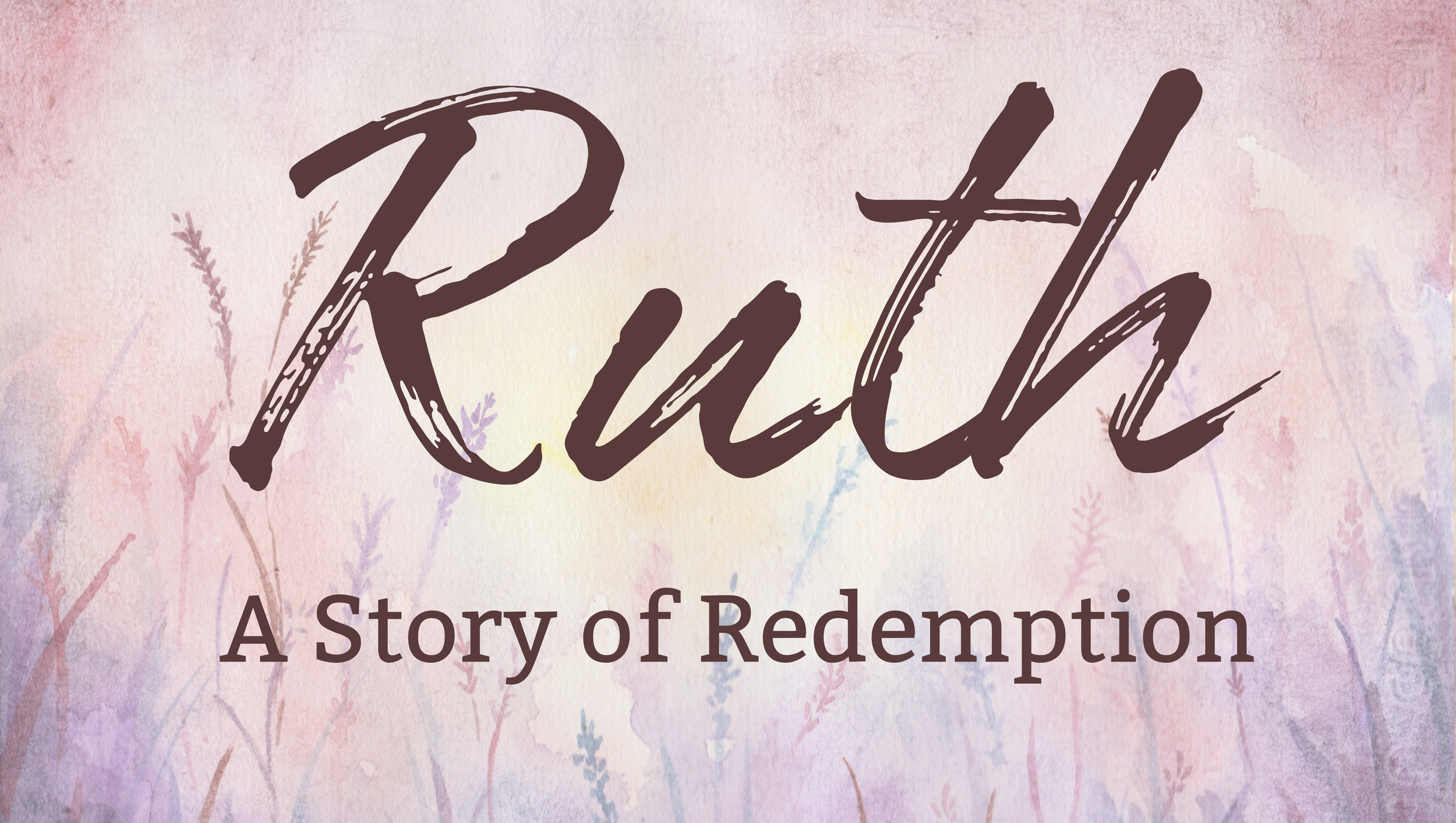 Ruth | A Story Of Redemption