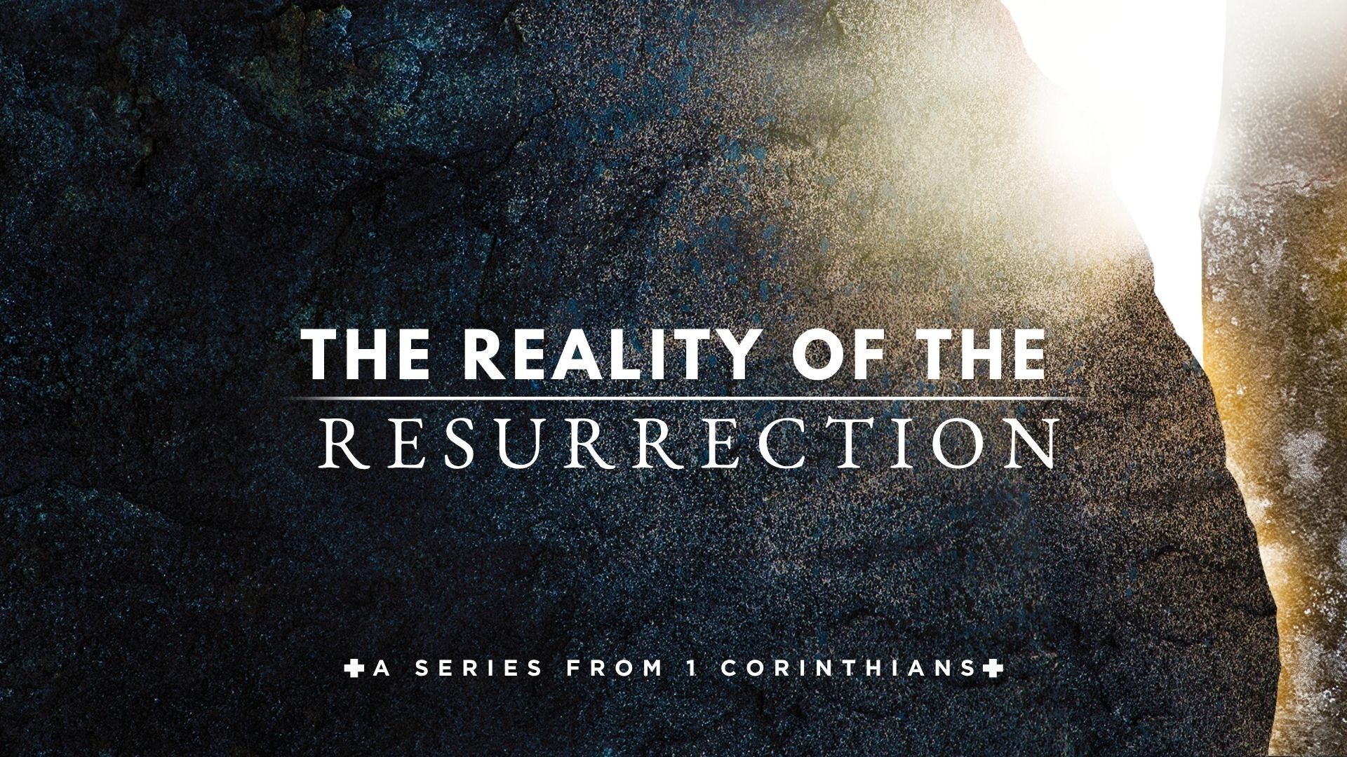 The Foundation of our Faith | 1 Corinthians 15:1-11
