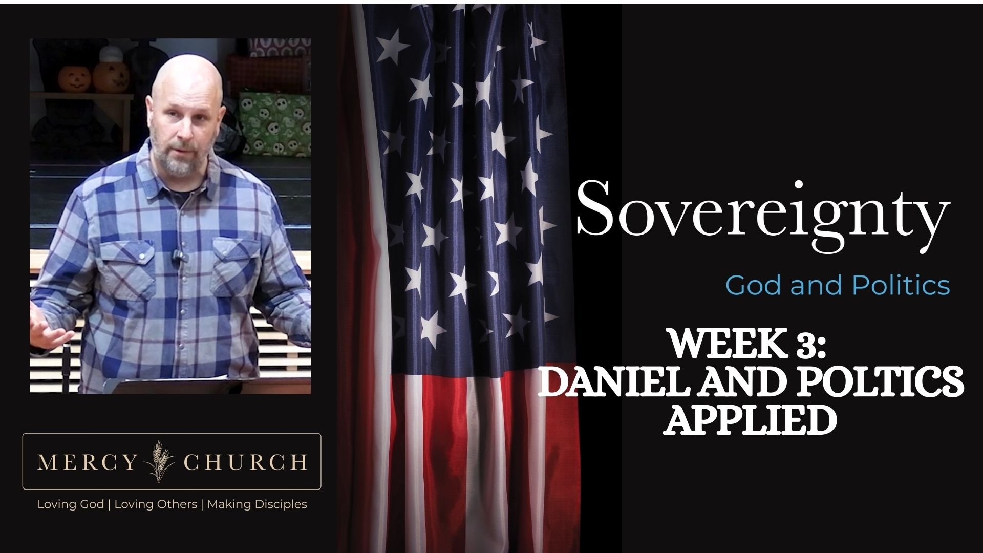 Sovereignty - Week 3 | Daniel and Politics Applied