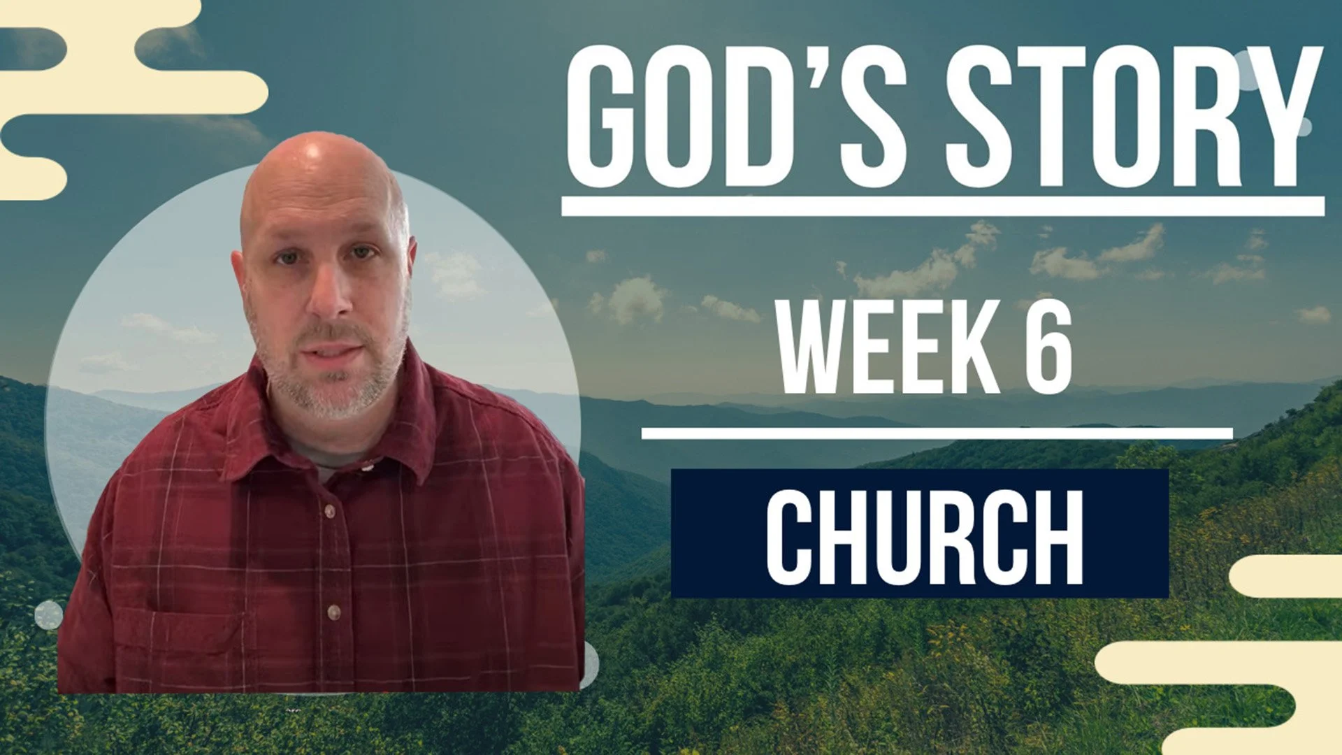 God’s Story: The Church