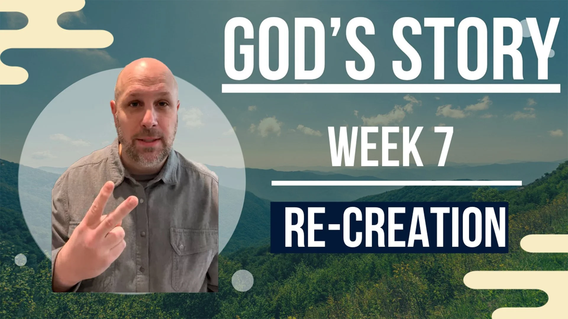 God's Story: Creation to Re-Creation