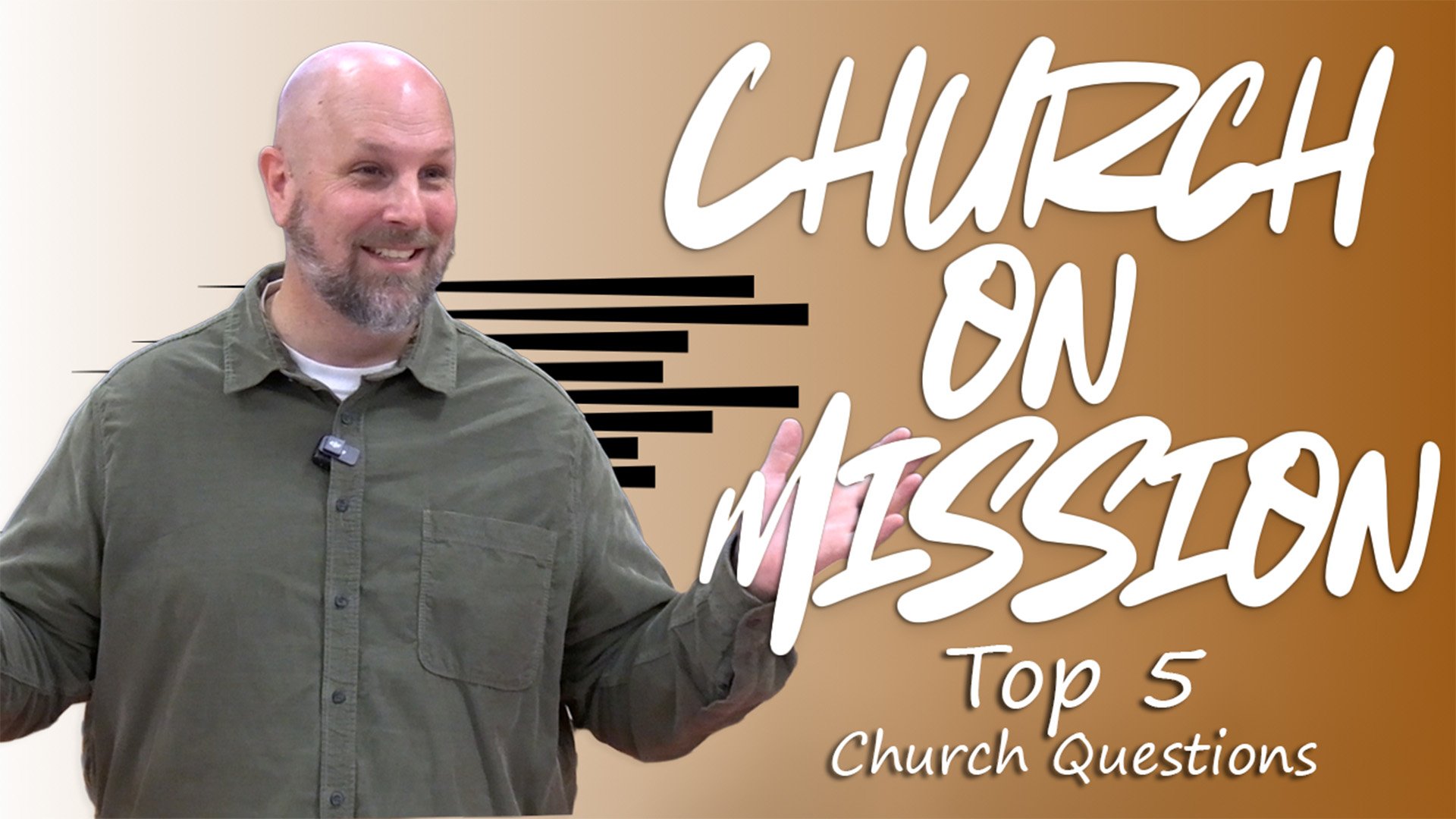 Church On Mission: Top 5 Church Questions