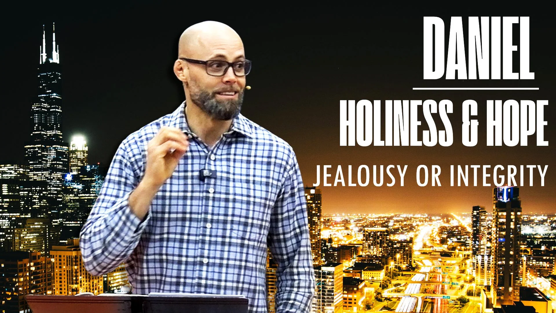 Daniel 6 - Jealousy or Integrity