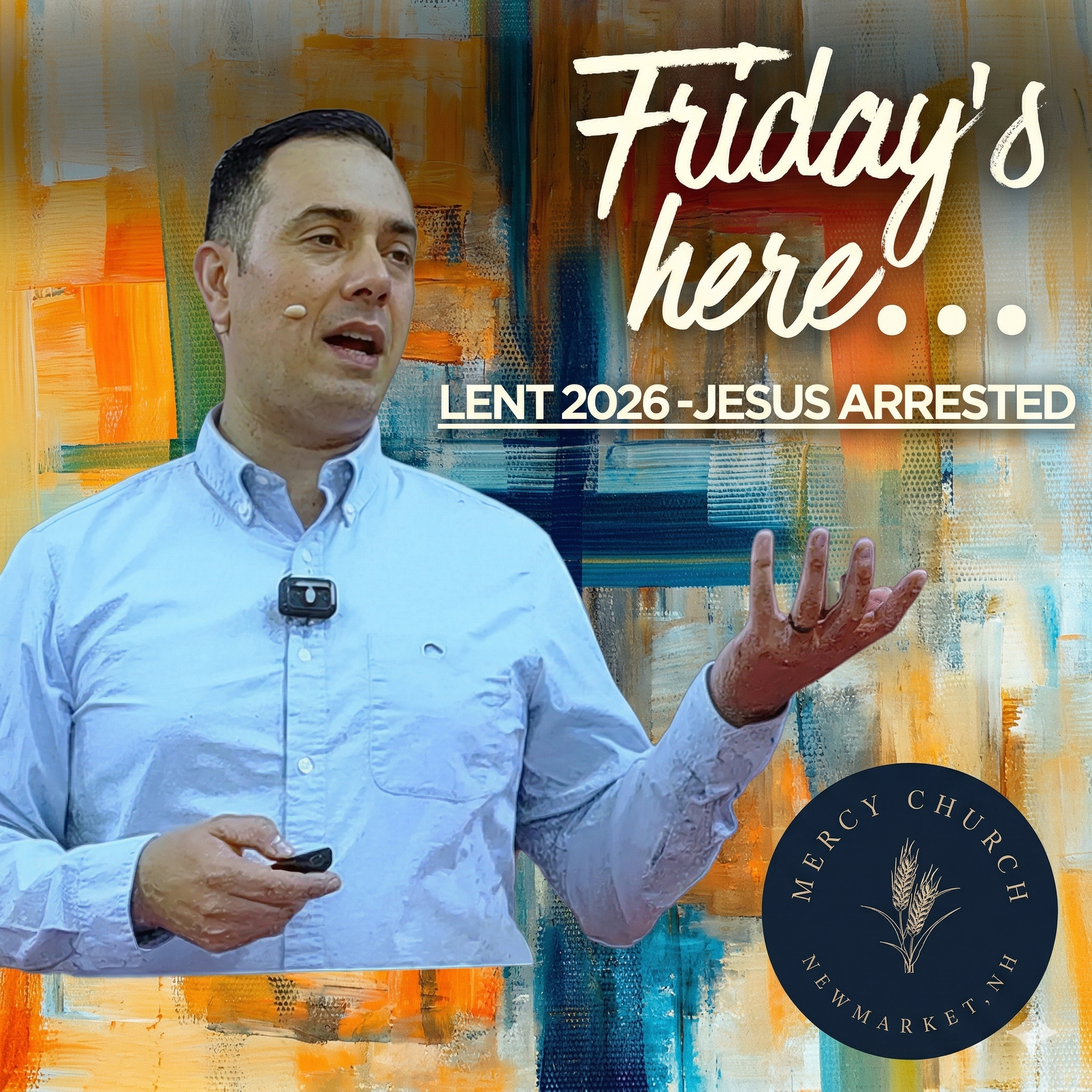 March 15 - Jesus Arrested