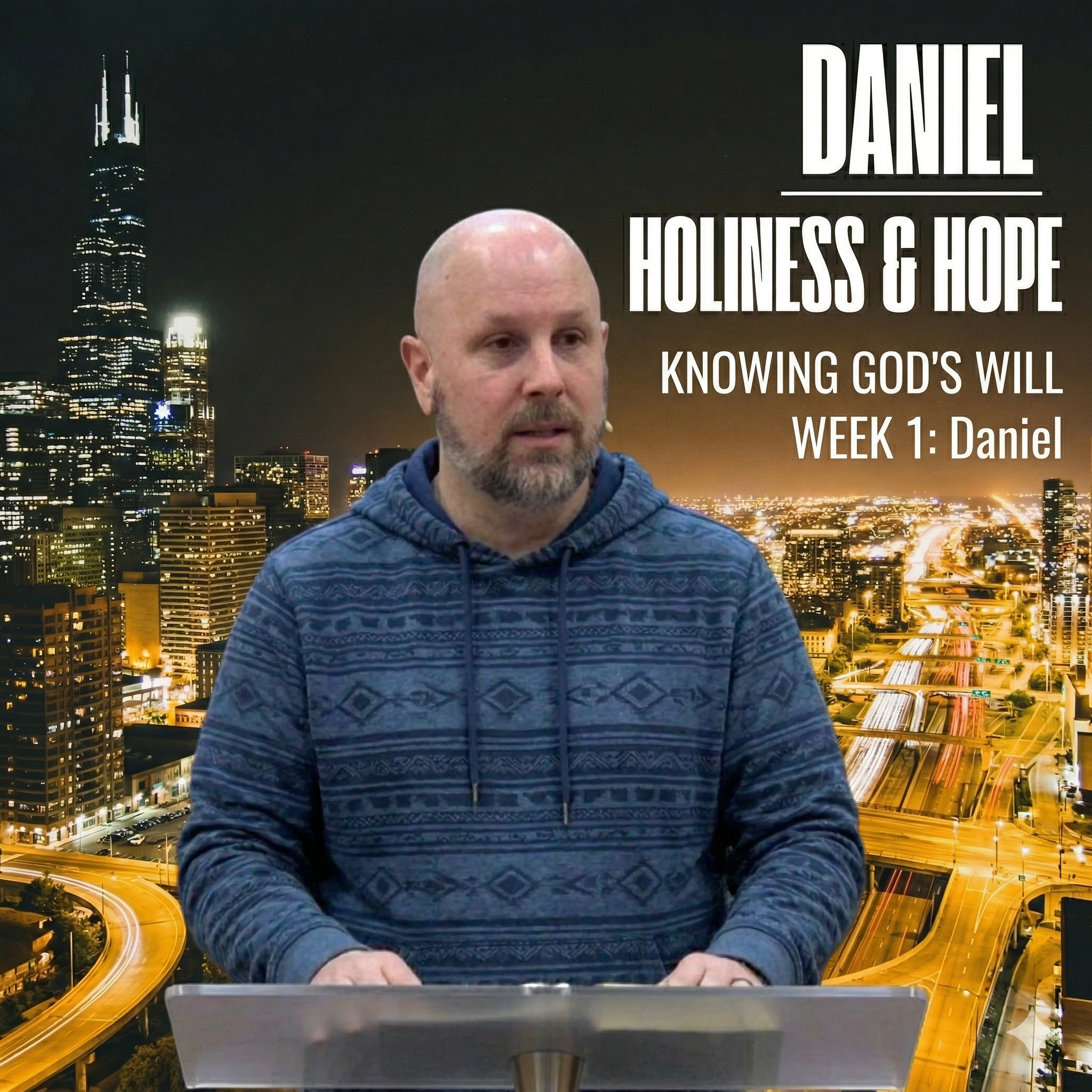 Jan 4 - Daniel 1 - Holiness &amp; Hope