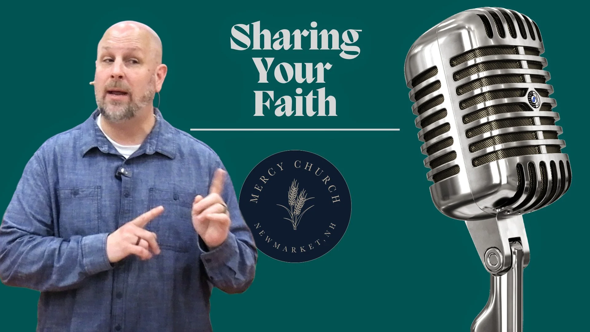 Sharing Your Faith (Part 2)