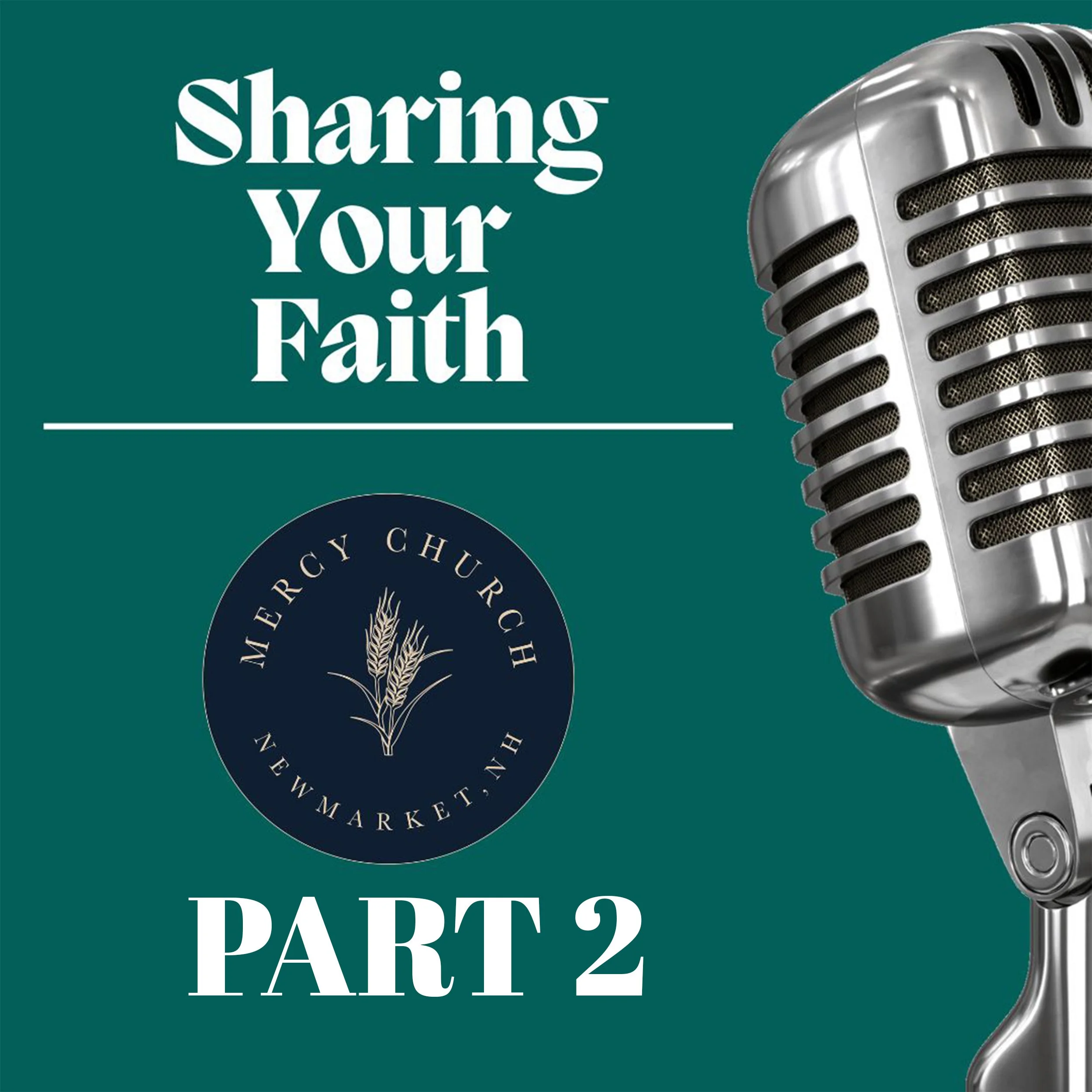 May 31 - Sharing Your Faith - Part 2