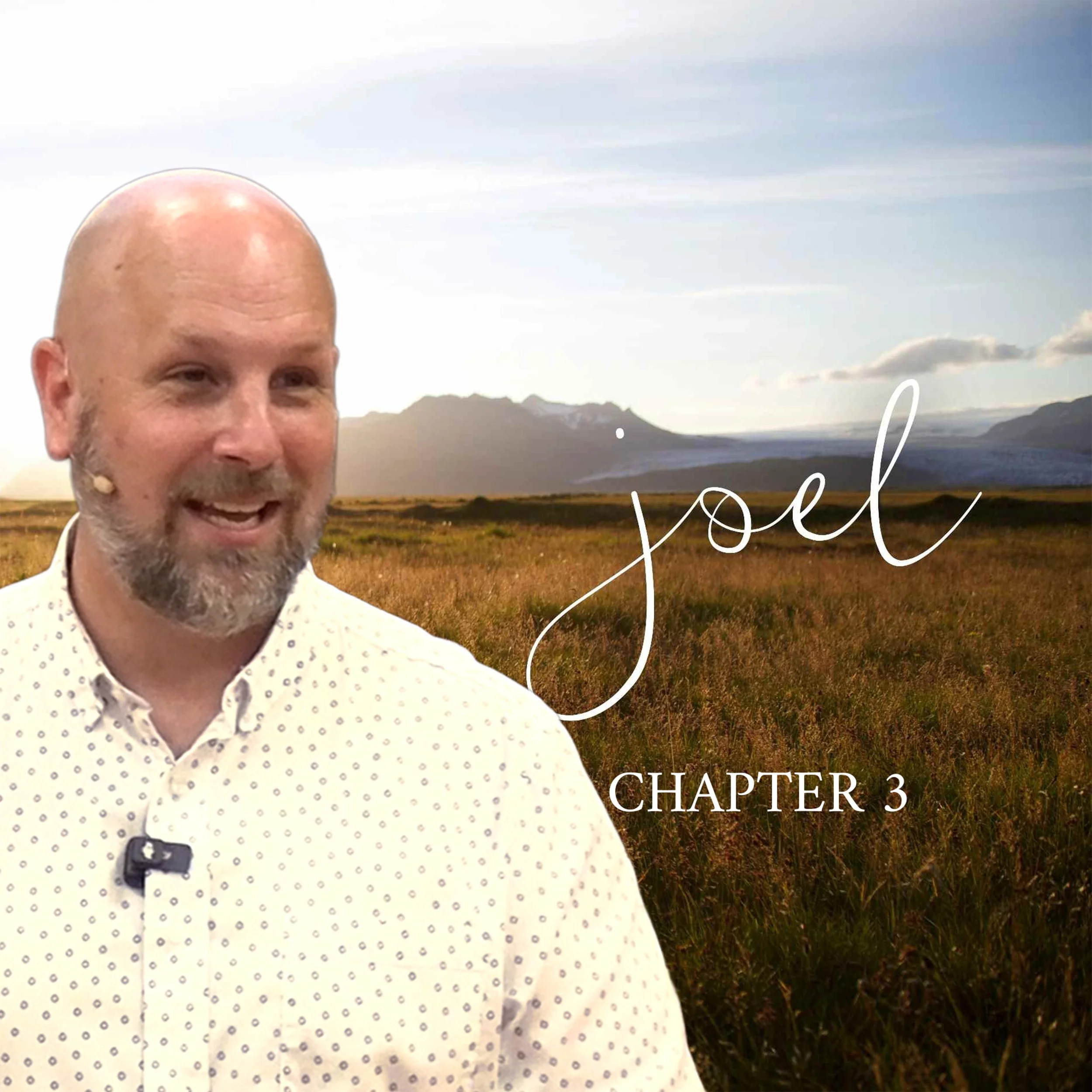 June 21 - Joel - Chapter 3