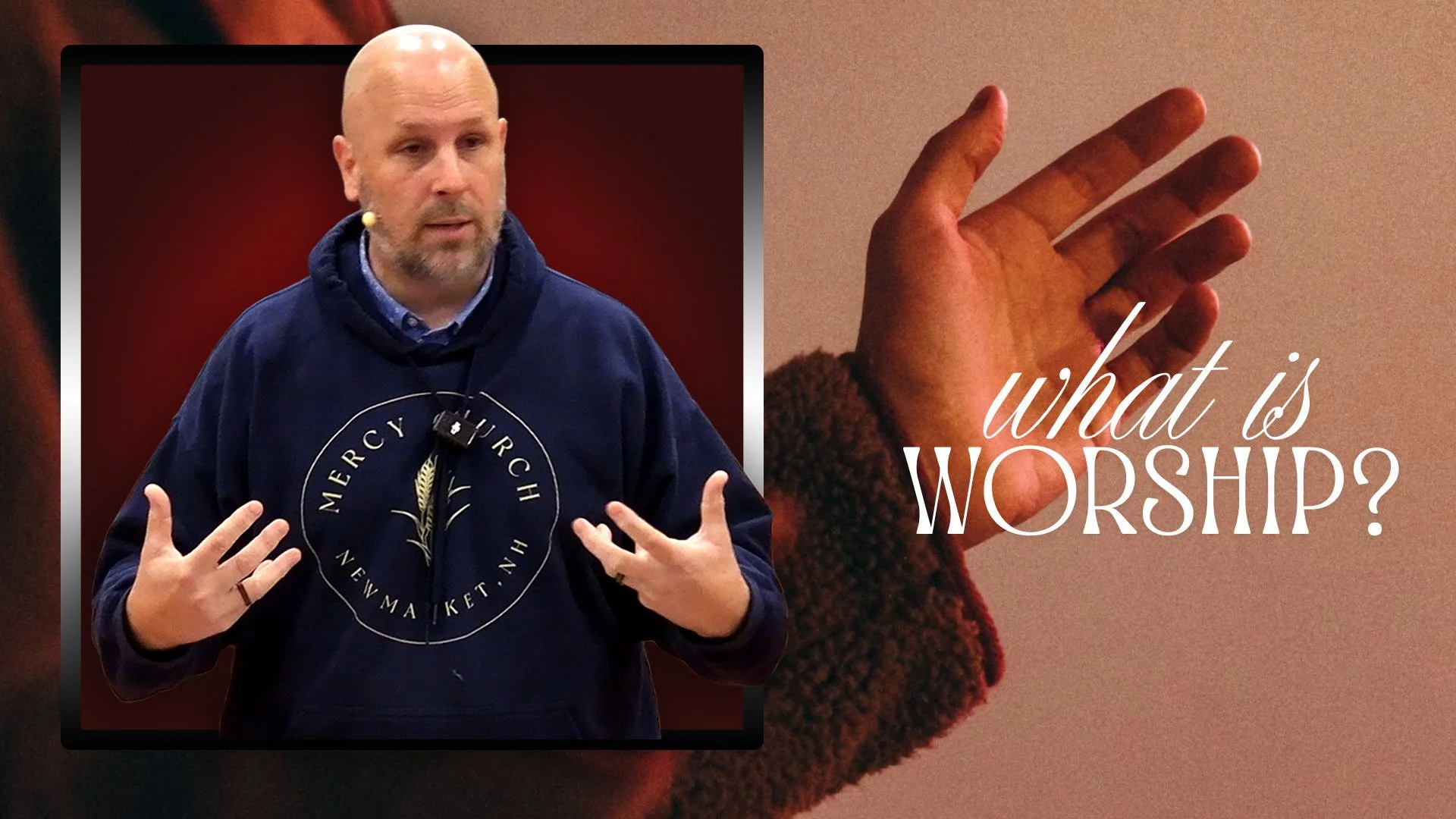 Worship - Part 1