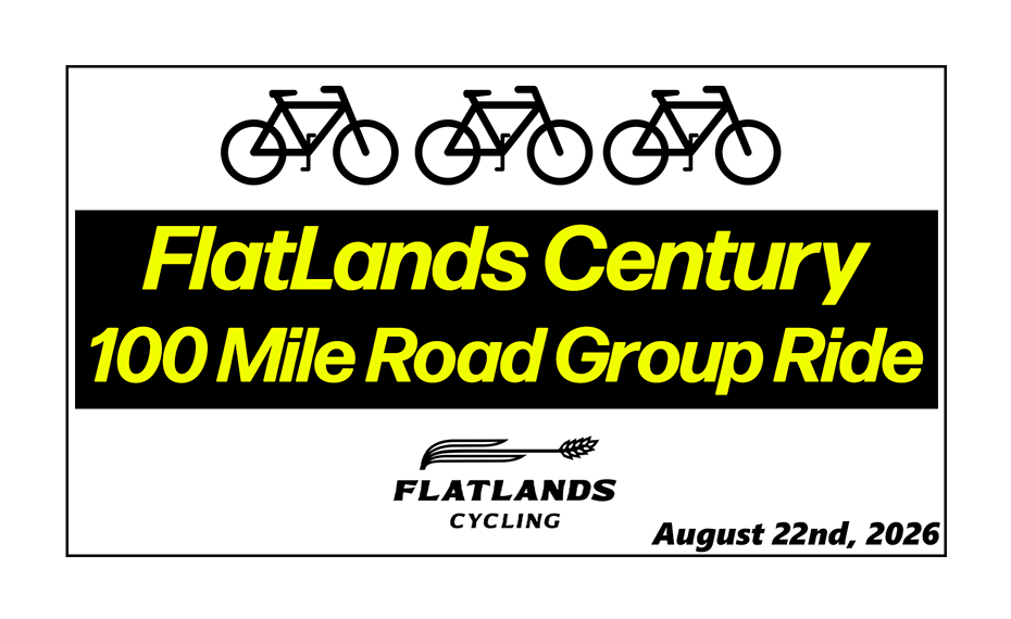 FlatLands Century - 100 Mile Road Group Ride
