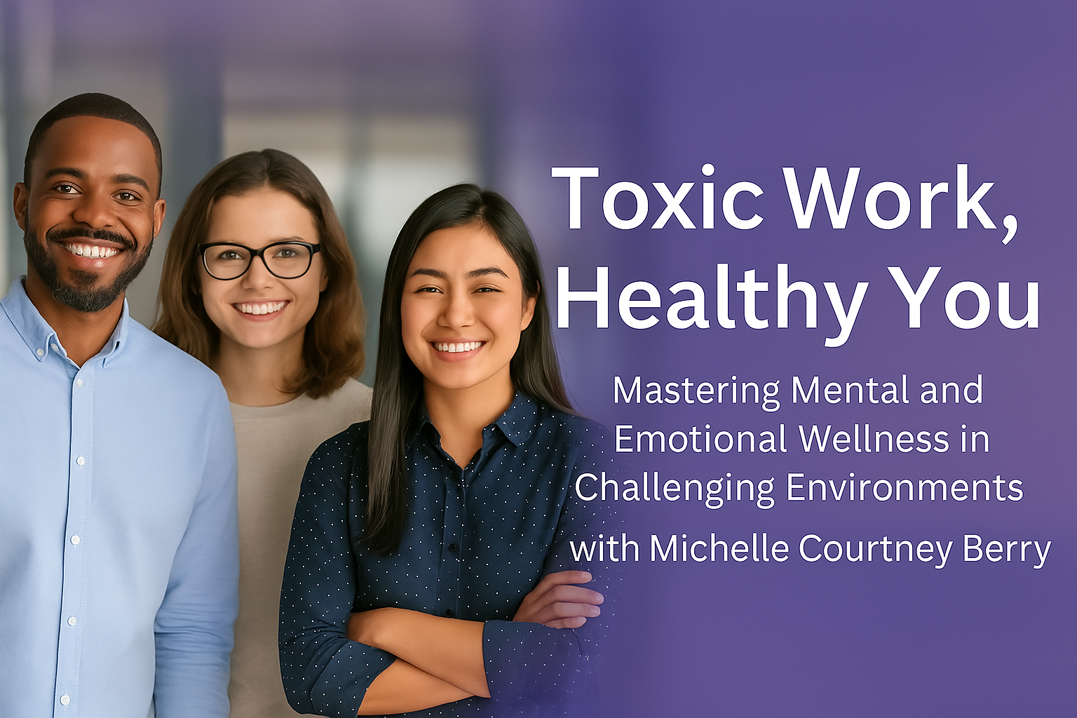 Toxic Work Healthy You Course.png