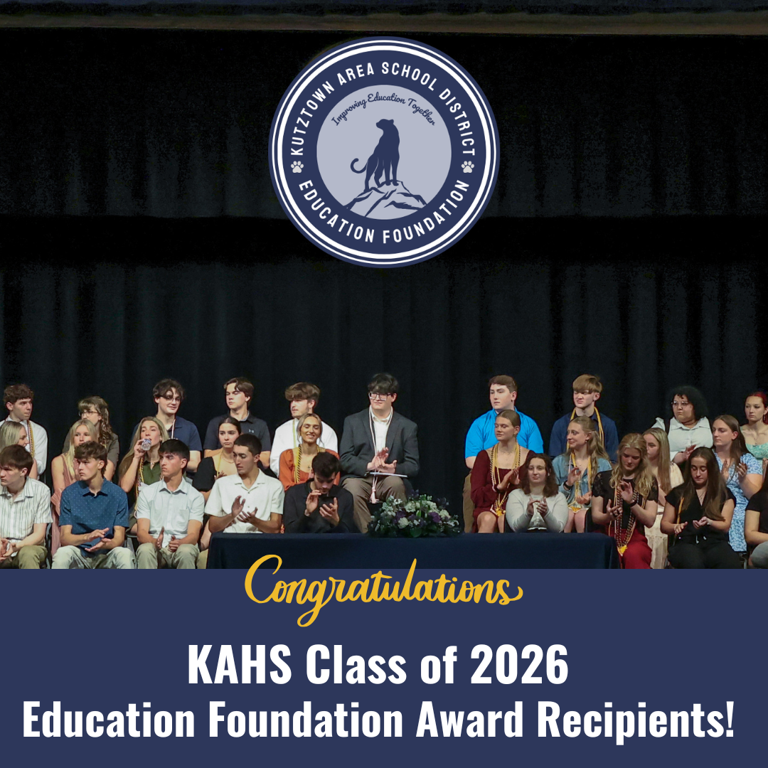 Congratulations Kutztown Area High School Class of 2026&nbsp;Education Foundation Award Recipients!