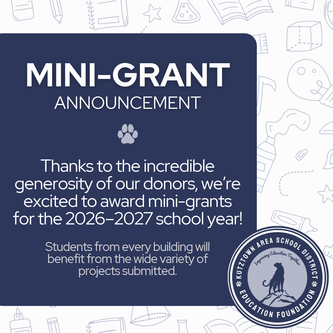 Kutztown Area School District Education Foundation Mini-Grants for the 2026–2027 school year