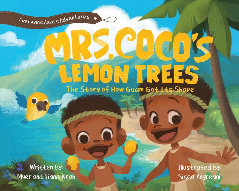 Mrs. Coco's Lemon Trees : The Story of How Guam Got It's Shape