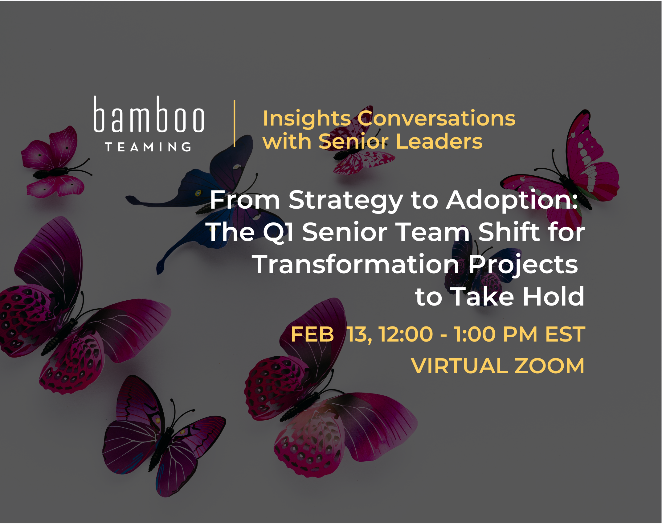 From Strategy to Adoption: The Q1 Senior Team Shift for Transformation Projects to Take Hold