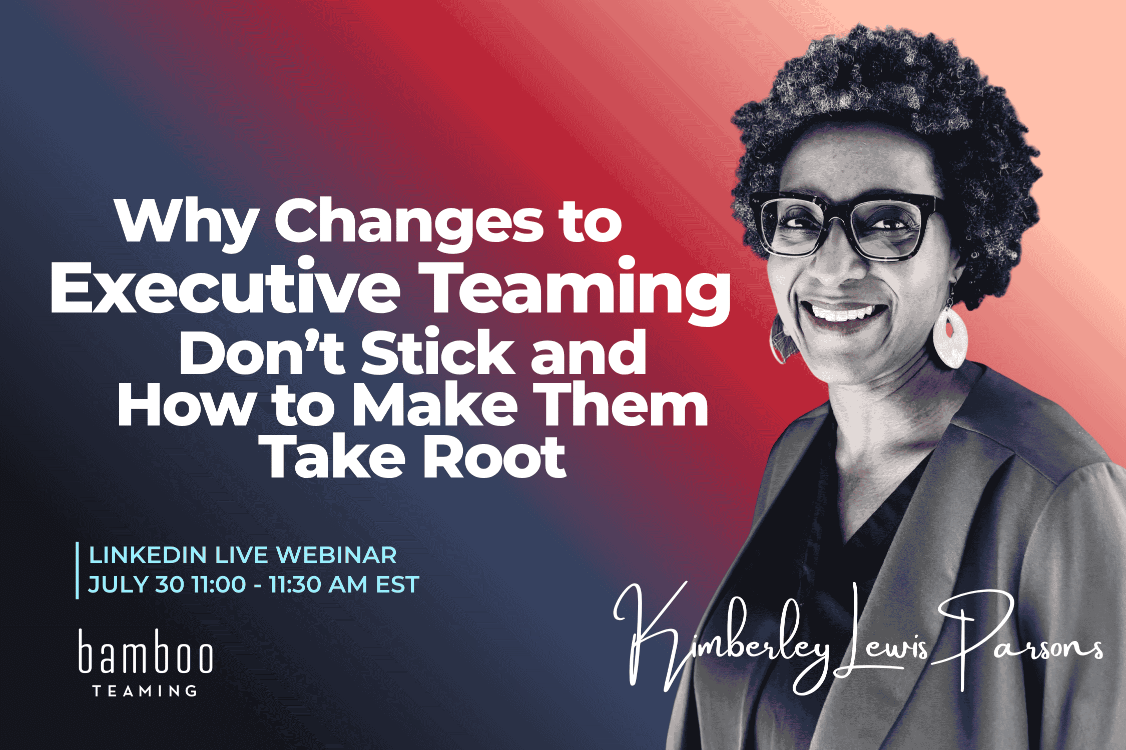 Why Changes to Executive Teaming Don't Stick and How to Make Them Take Root
