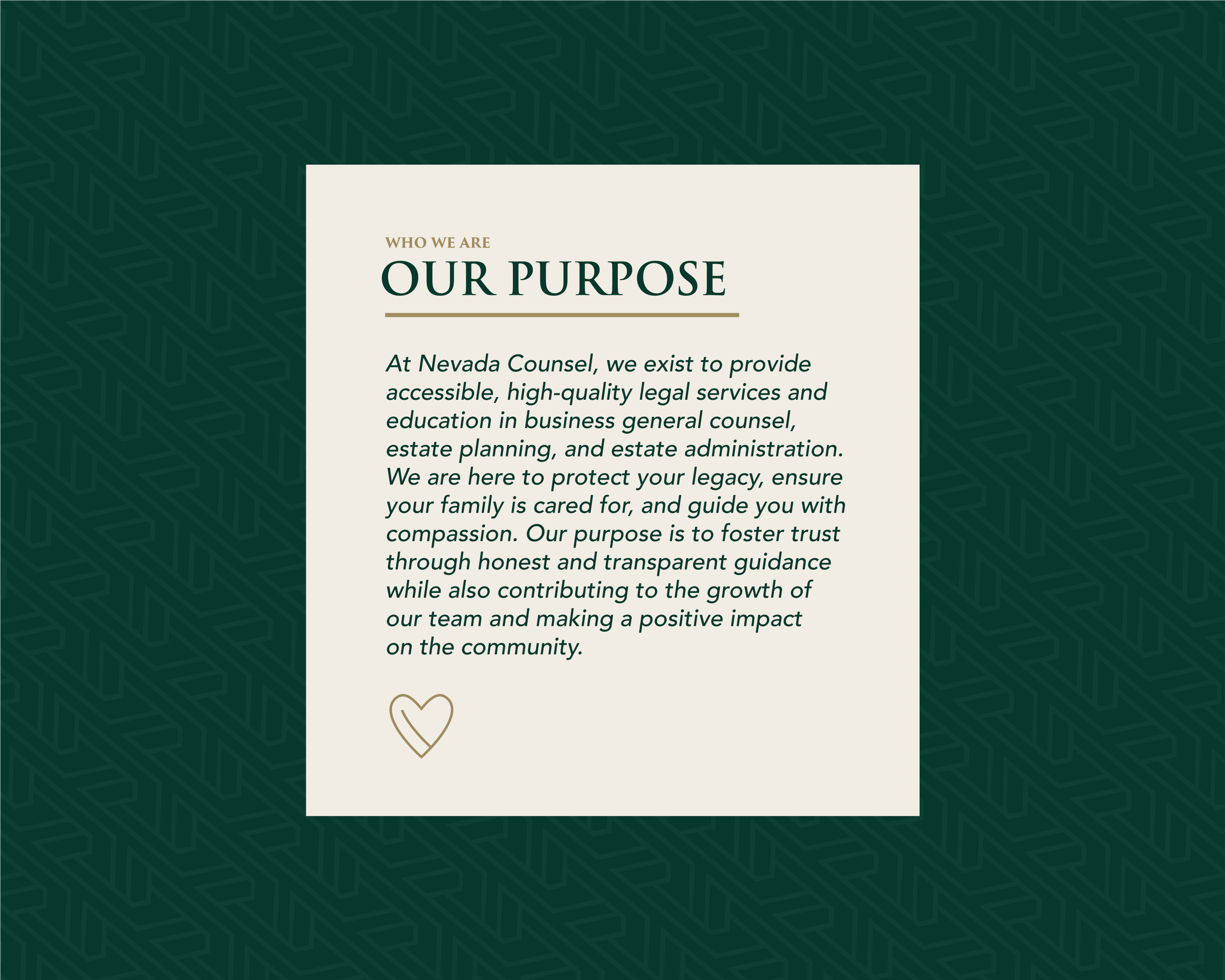 Nevada Counsel's purpose statement outlining their mission to provide high-quality legal services, protect legacies, and foster trust with compassion and community impact.