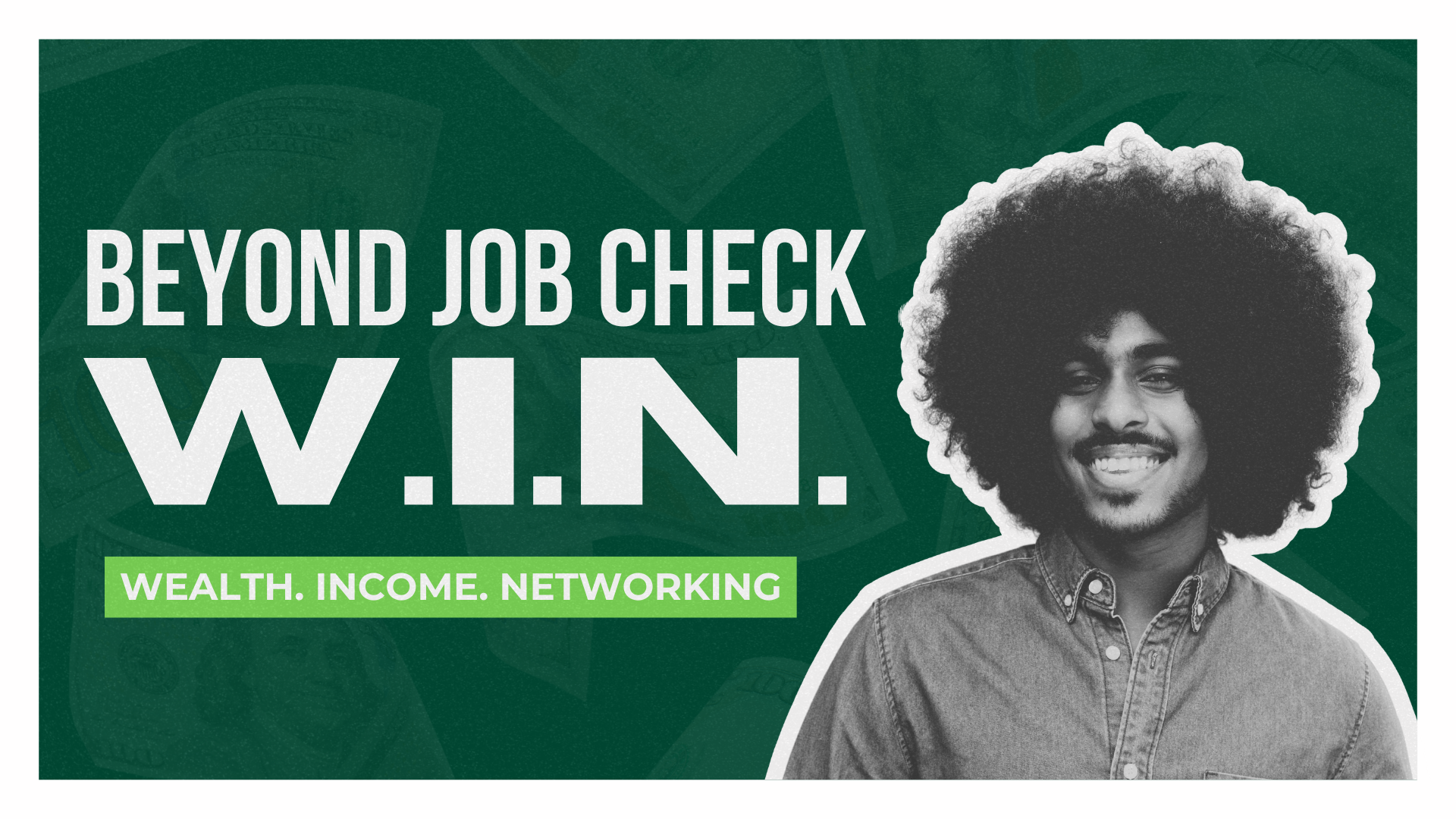 Beyond Job Check W.I.N.